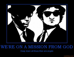 ... blues men are angels demotivational poster tags movie quotes the blues