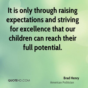... for excellence that our children can reach their full potential
