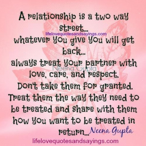 relationship is a two way street...