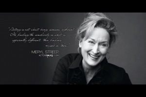Free 1920 x 1280 Wallpaper. Quote by Meryl Streep. Design by Sally ...