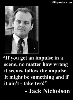 jack nicholson quotes you only lie to two people in your life your ...