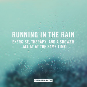 Running In The Rain Quote Picture