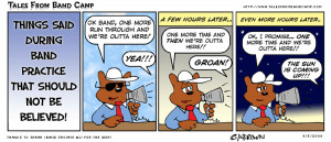 Things Said During Band Practice That Should Not Be Believed