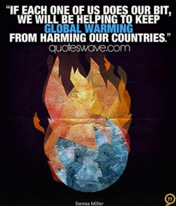 ... we will be helping to keep global warming from harming our countries