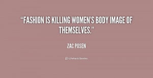 quote-Zac-Posen-fashion-is-killing-womens-body-image-of-208145.png