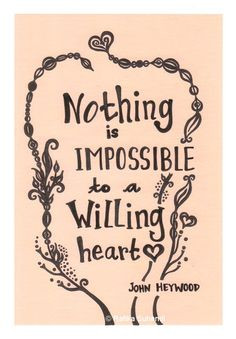 John Heywood quote #inspirational #heart
