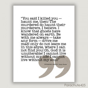 , LITERARY QUOTE PRINT, Wuthering Heights, typographic quote print ...