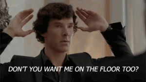 In a Sherlock RP, I usually role-play as Sherlock Holmes , but I will ...