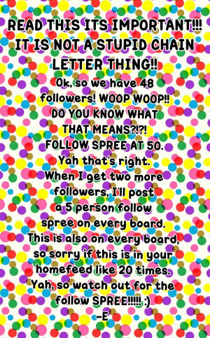 IMPORTANT IF YOU WANT A FOLLOW IGNORE IF YOU DONT -E