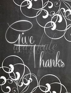 Give Thanks- Thanksgiving Chalkboard Print on Etsy, $5.00 More