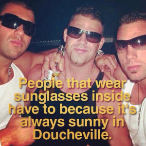 Go back to Doucheville