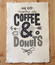 THOUGHT OF THE DAY : COFFEE & DONUTS. - design is mine : isnt it ...