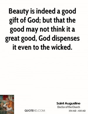 saint-augustine-saint-augustine-beauty-is-indeed-a-good-gift-of-god ...