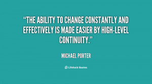 The ability to change constantly and effectively is made easier by ...