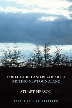 Hard-Headed and Big-Hearted: Writing Newfoundland By Stuart Pierson ...