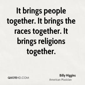 Billy Higgins Quotes