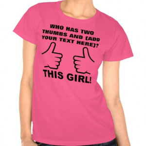 Who Has Two Thumbs Up Personalized Funny T-Shirt