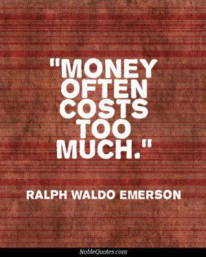 Money often costs too much #quote #debt #bankruptcy