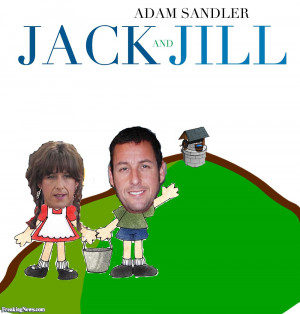 Jack And Jill Adam Sandler...