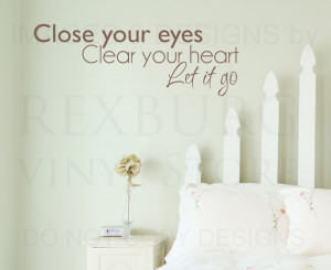 ... Your-Eyes-Clear-Heart-Let-it-Go-Wall-Decal-Vinyl-Sticker-Art-Quote-A15
