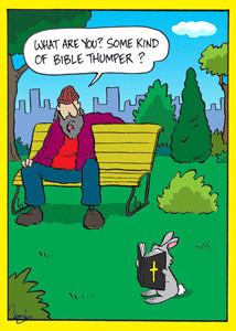 Funny Bible Thumper Quotes