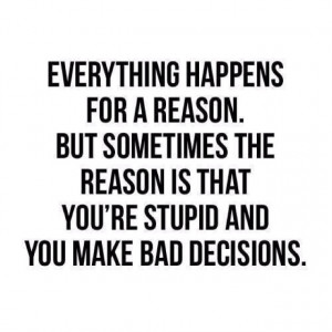 So true! You made bad choices... There are consequences.... No one ...