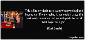 quote-this-is-like-my-dad-s-race-team-where-we-had-one-legend-car-if ...