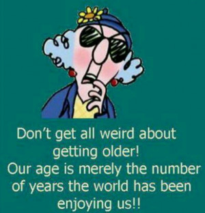 Some great and funny aging quotes