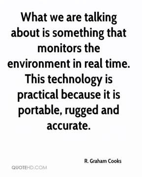 What we are talking about is something that monitors the environment ...