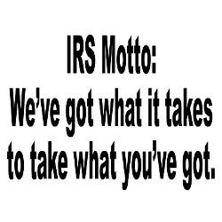 irs_tax_motto_humor_calendar_print.jpg?height=250&width=250 ...