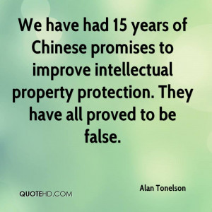We have had 15 years of Chinese promises to improve intellectual ...