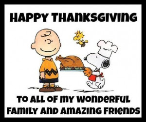 Happy Thanksgiving Friends and Family
