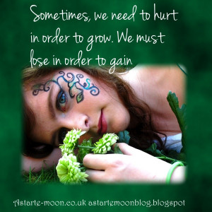 Sometimes we need to hurt in order to grow. We must lose in order to ...
