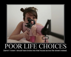 Motivational gun posters.