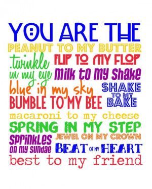 You are the Peanut to my Butter... Best Friend by sweetleighmama, $12 ...