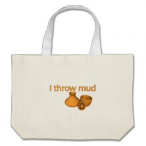 Throw Mud Canvas Bags
