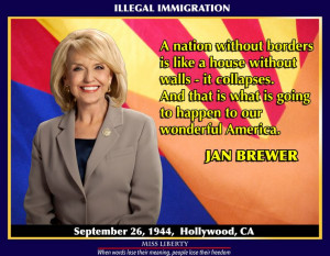 Jan Brewer on Illegal Immigration