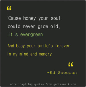 love quotes for her Ed Sheeran Thinking Out Loud