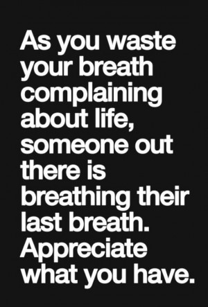 quotes and sayings about life harsh sad but true enjoy and value your ...