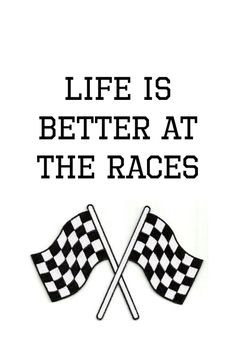 life is better at the races