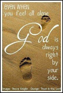 God is Always right by your side!