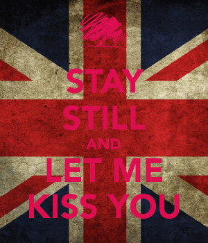 stay-still-and-let-me-kiss-you.png