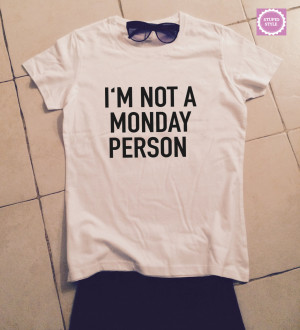 not a monday person t-shirts for women gifts tshirt womens girls ...