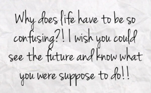 Being Confused Quotes