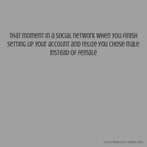 That moment in a social network when you finish setting up your ...