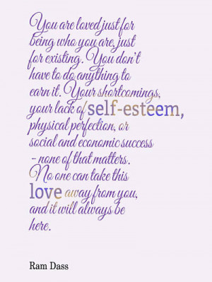 Inspirational self esteem quotes – Ram Dass