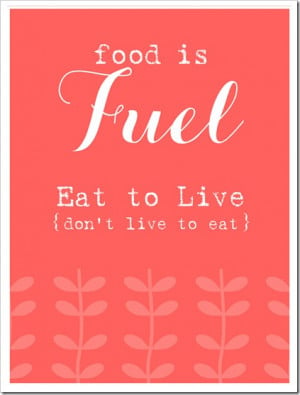 food quotes about food food and cheer food is fuel