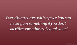 ... gain something if you don’t sacrifice something of equal value