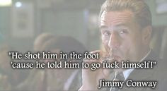jimmy conway more goodfellas quotes