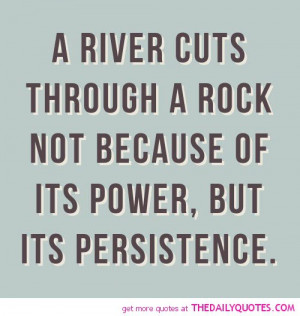 river-cuts-through-a-rock-life-quotes-sayings-pictures.jpg